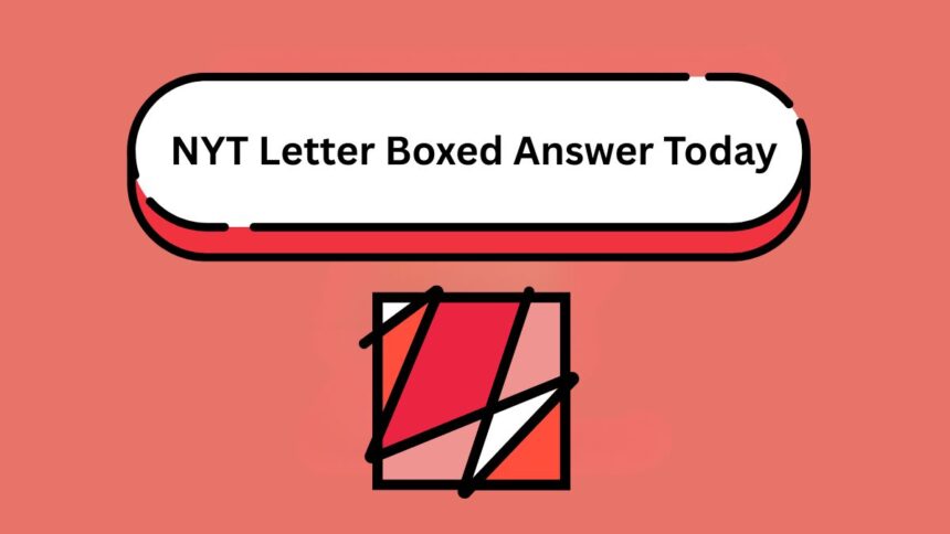 Today's NYT Letter Boxed Answer for April 14 (Puzzle #2688) 1 Today's NYT Letter Boxed Answer